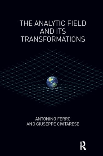 Imagen de archivo de The Analytic Field and Its Transformations a la venta por HPB-Red