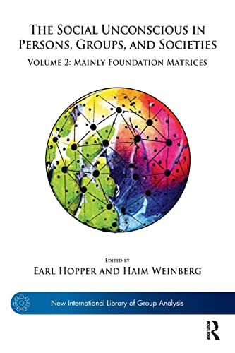 Beispielbild fr The Social Unconscious in Persons, Groups, and Societies: Volume 2: Mainly Foundation Matrices zum Verkauf von Blackwell's