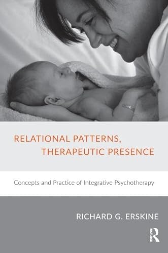 Stock image for Relational Patterns, Therapeutic Presence for sale by Blackwell's