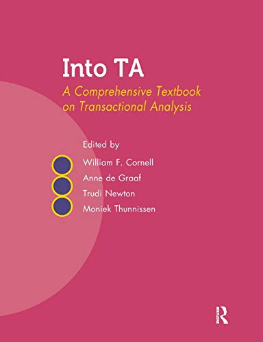 Beispielbild fr Into TA: A Comprehensive Textbook on Transactional Analysis zum Verkauf von Blackwell's