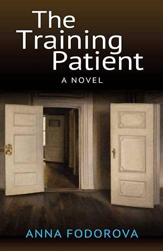Beispielbild fr The Training Patient: A Novel (Karnac Library Series) zum Verkauf von Books From California