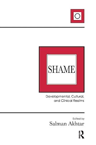 Beispielbild fr Shame: Developmental, Cultural, and Clinical Realms zum Verkauf von COLLINS BOOKS