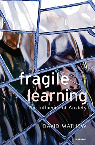 Beispielbild fr Fragile Learning: The Influence of Anxiety zum Verkauf von WorldofBooks