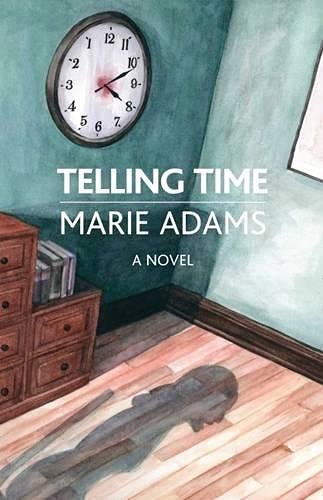 Beispielbild für Telling Time: A Novel (The Karnac Library) zum Verkauf von WorldofBooks
