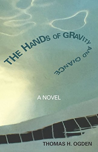 Stock image for The Hands of Gravity and Chance: A Novel (The Karnac Library) for sale by WorldofBooks