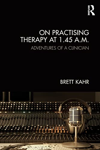 Beispielbild fr On Practising Therapy at 1.45 A.M zum Verkauf von Blackwell's