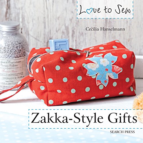 Beispielbild fr Love to Sew Zakka Style Gifts zum Verkauf von Better World Books