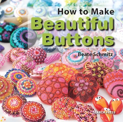 Beispielbild fr How to Make Beautiful Buttons zum Verkauf von Better World Books: West