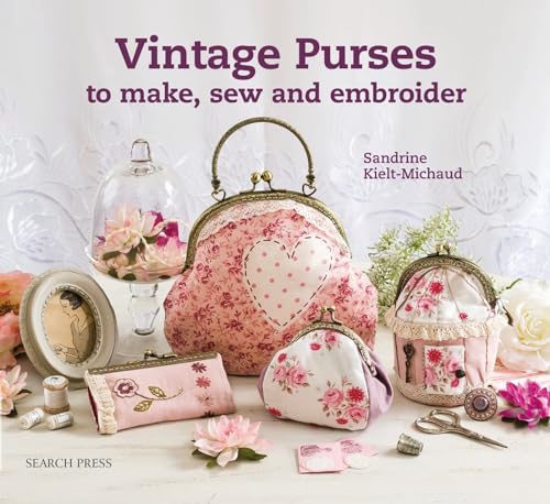 Beispielbild fr Vintage Purses to Make, Sew and Embroider zum Verkauf von Clevedon Community Bookshop Co-operative