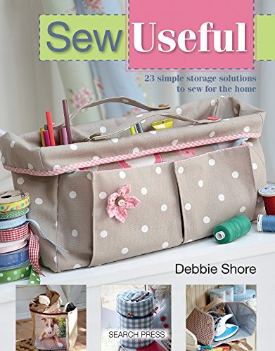 Stock image for Sew Useful: Simple Storage Solutions to Sew for the Home for sale by Goodwill Books