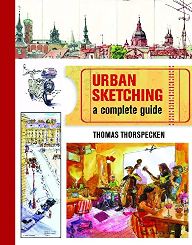 9781782210979: Urban Sketching: A Complete Guide