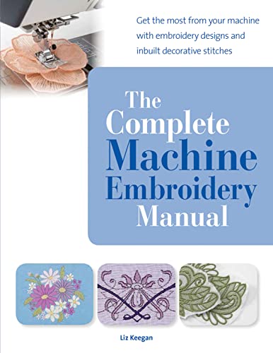 Beispielbild fr The Complete Machine Embroidery Manual zum Verkauf von Blackwell's