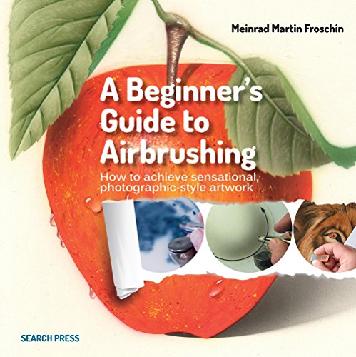 

A Beginner's Guide to Airbrushing