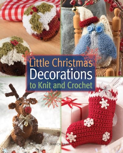 9781782211297: Little Christmas Decorations to Knit & Crochet
