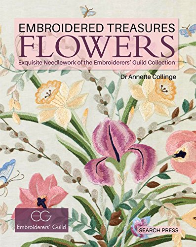 9781782211310: Flowers: Exquisite Needlework of the Embroiderers' Guild Collection
