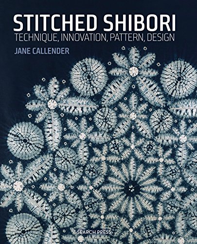 9781782211419: Stitched Shibori: Technique, innovation, pattern, design