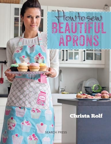 Beispielbild fr How to Sew Beautiful Aprons zum Verkauf von AwesomeBooks