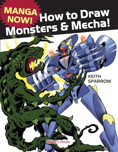9781782211983: Manga Now! How to Draw Monsters and Mecha