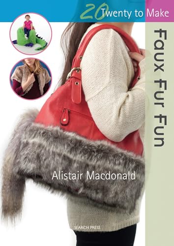 Stock image for Faux Fur Fun (Twenty to Make) for sale by WorldofBooks