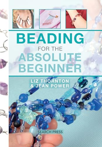 Stock image for Beading for the Absolute Beginner (The Absolute Beginner series) for sale by ZBK Books