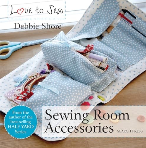 Beispielbild fr Love to Sew Sewing Room Accessories zum Verkauf von Better World Books