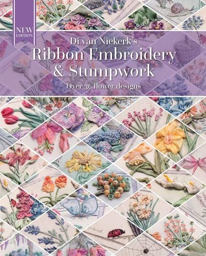 Beispielbild fr Ribbon Embroidery and Stumpwork: Over 30 flower designs zum Verkauf von Goodwill Southern California