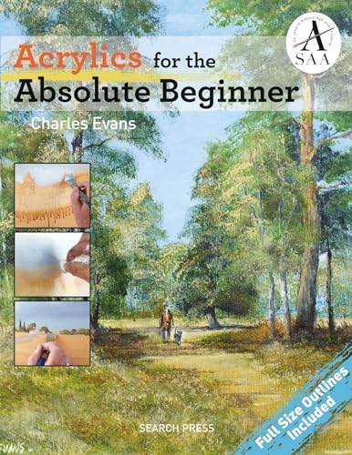 Stock image for Acrylics for the Absolute Beginner for sale by ThriftBooks-Reno