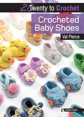 Beispielbild fr 20 to Crochet: Crocheted Baby Shoes (Twenty to Make) zum Verkauf von WorldofBooks