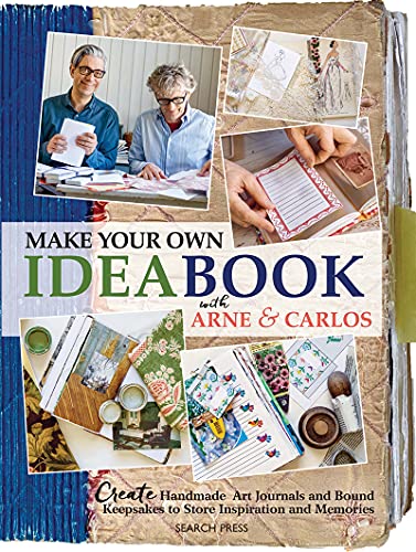 Stock image for Make Your Own Ideabook with Arne & Carlos: Create handmade art journals and bound keepsakes to store inspiration and memories for sale by WorldofBooks