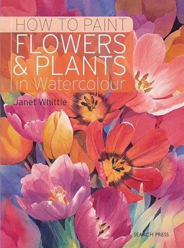 Beispielbild fr How to Paint Flowers & Plants: in watercolour zum Verkauf von WorldofBooks