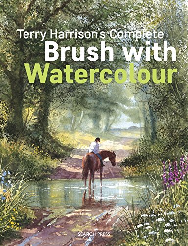 9781782214229: Terry Harrison's Complete Brush with Watercolour