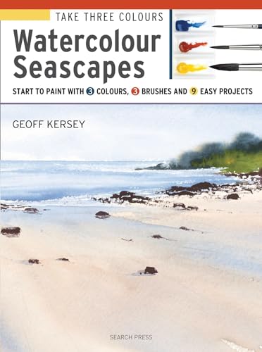 Beispielbild fr Take Three Colours: Watercolour Seascapes: Start to paint with 3 colours, 3 brushes and 9 easy projects zum Verkauf von WorldofBooks