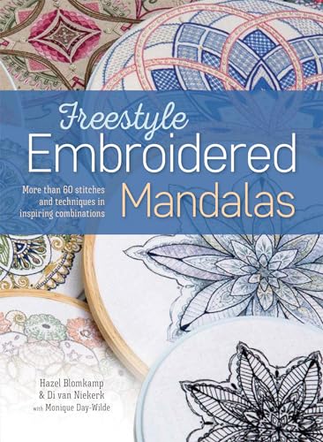 Beispielbild fr Freestyle Embroidered Mandalas: More than 60 Stitches and Techniques in Inspiring Combinations zum Verkauf von SecondSale