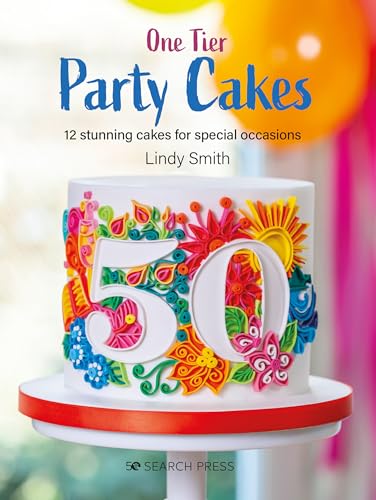 Stock image for One-Tier Party Cakes: 12 stunning cakes for special occasions for sale by SecondSale