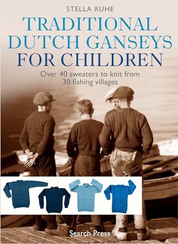 Imagen de archivo de Traditional Dutch Ganseys for Children a la venta por Blackwell's