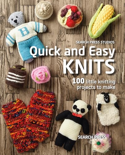 Stock image for Quick and Easy Knits: 100 Little Knitting Projects to Make for sale by ZBK Books