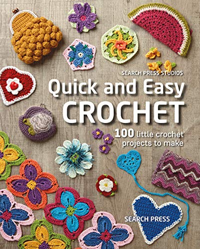 9781782218036: Quick and Easy Crochet: 100 Little Crochet Projects to Make