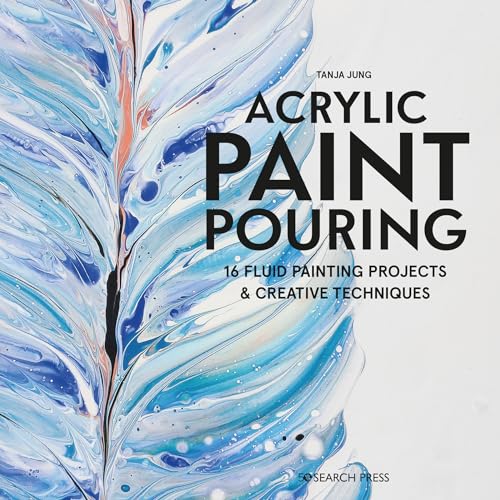 Stock image for Acrylic Paint Pouring for sale by Blackwell's