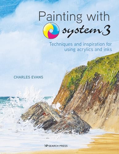 Beispielbild fr Painting with System 3 : Techniques and Inspiration for Using Inks and Acrylics zum Verkauf von Better World Books