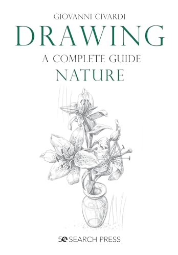 Beispielbild fr Drawing- A Complete Guide: Nature zum Verkauf von BooksRun