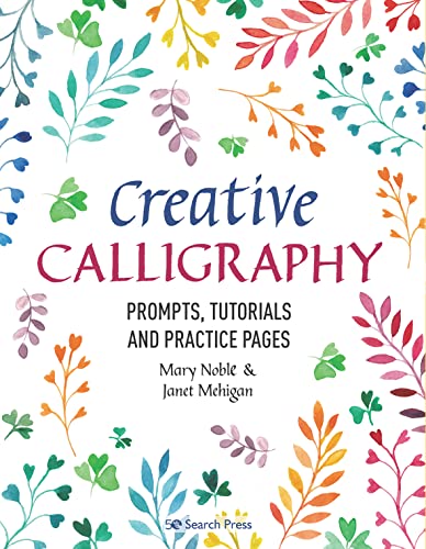 Beispielbild fr Creative Calligraphy: Prompts, tutorials and practice pages zum Verkauf von AwesomeBooks