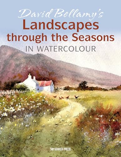 Stock image for David Bellamy's Landscapes through the Seasons in Watercolour for sale by Book Deals