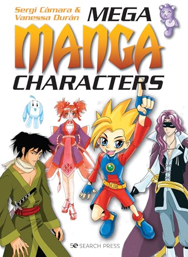 Beispielbild fr Mega Manga Characters zum Verkauf von GF Books, Inc.