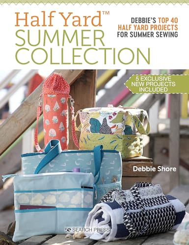 Beispielbild fr Half Yard  Summer Collection: Debbie  s top 40 Half Yard projects for summer sewing zum Verkauf von WorldofBooks