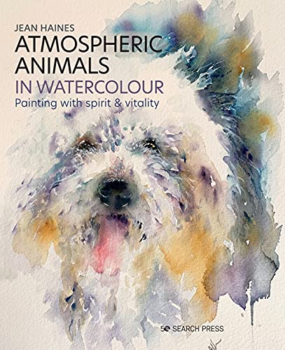 Stock image for Atmospheric Animals in Watercolour: Painting with spirit & vitality for sale by HPB-Red