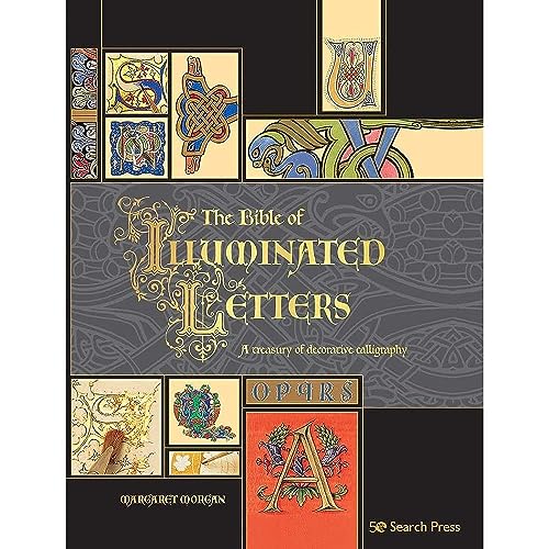 Beispielbild fr The Bible of Illuminated Letters: A treasury of decorative calligraphy (Artist's Bible) zum Verkauf von BooksRun