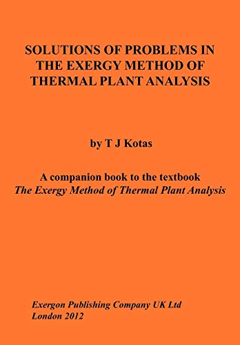 9781782220008: Solutions of Problems in the Exergy Method of Thermal Plant Analysis