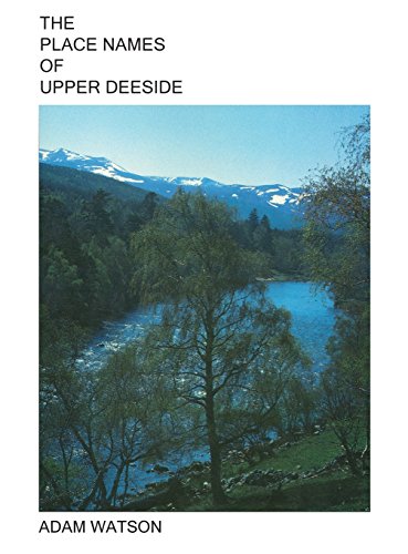 9781782223290: The Place Names of Upper Deeside