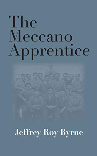 Stock image for The Meccano Apprentice for sale by GF Books, Inc.