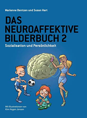 Beispielbild fr Das Neuroaffektive Bilderbuch 2: Sozialisation und Pers nlichkeit zum Verkauf von WorldofBooks